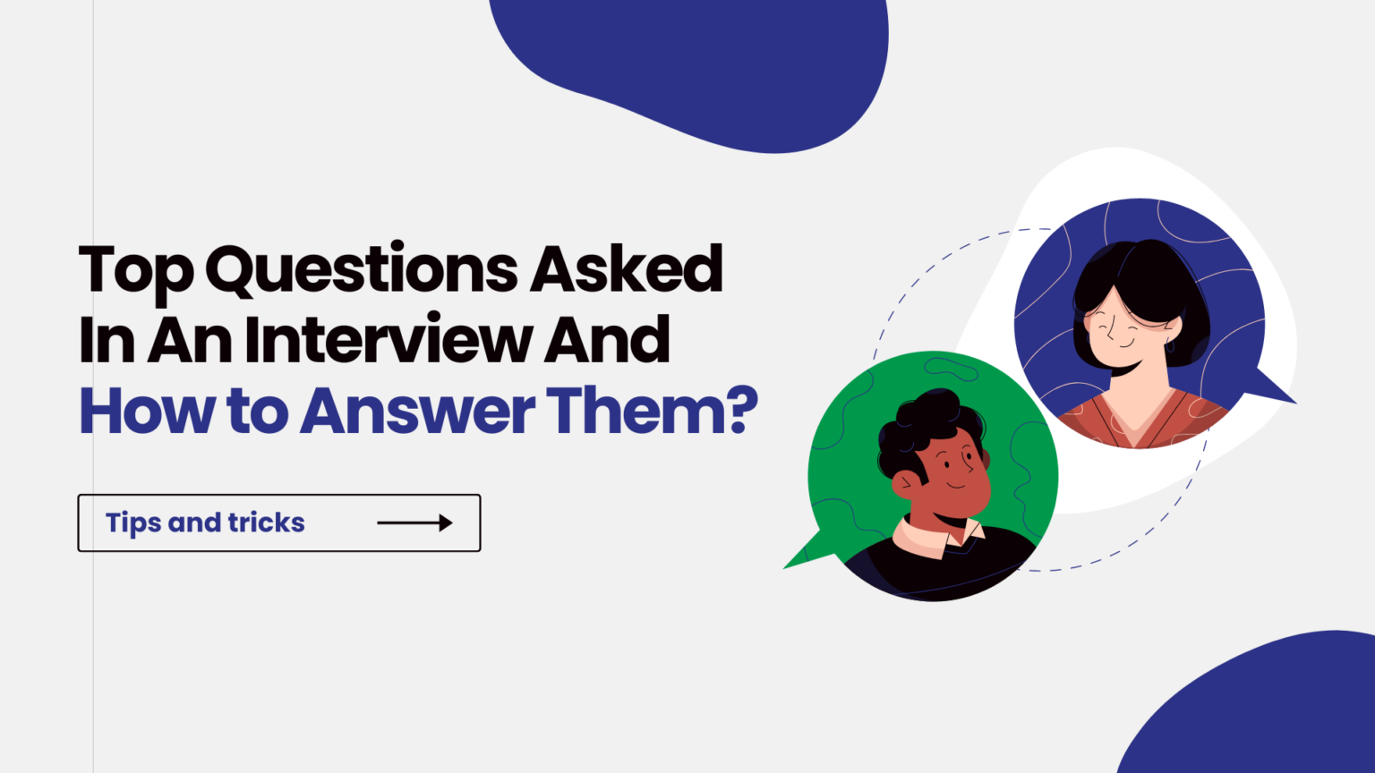 8 Common Job Interview Questions and How to Answer Them