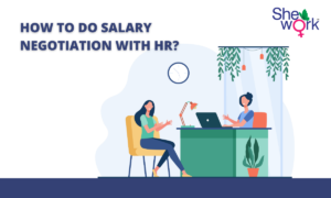 HOW TO DO SALARY NEGOTIATION WITH HR?